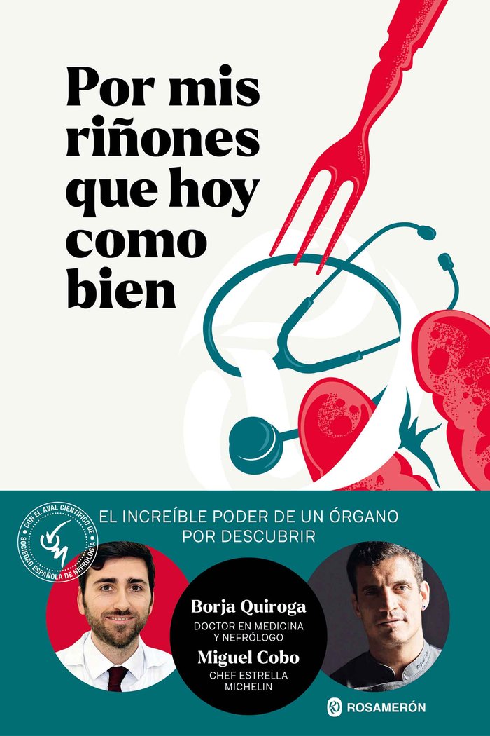 POR MIS RIÑONES QUE HOY COMO BIEN, de QUIROGA, BORJA | portada del libro