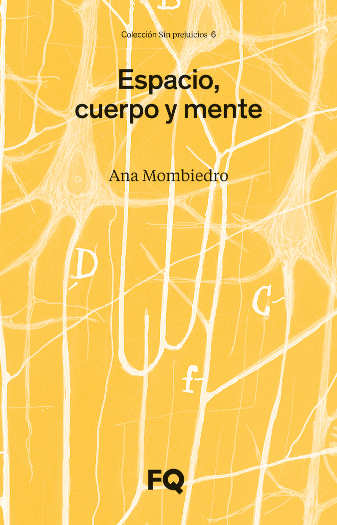 Espacio, cuerpo y mente, de Mombiedro, Ana | portada del libro