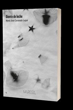 Diente de leche, de CORONADO LUQUE, MARIA JOSE | portada del libro