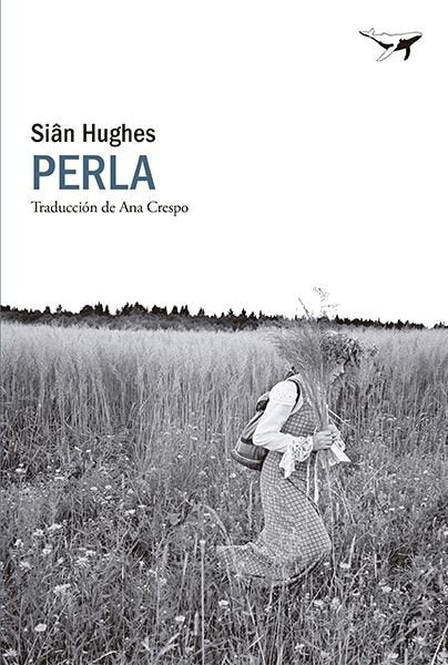 PERLA, de HUGHES, SIÂN | portada del libro