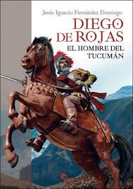 DIEGO DE ROJAS, de FERNANDEZ DOMINGO, JESUS IGNACIO | portada del libro