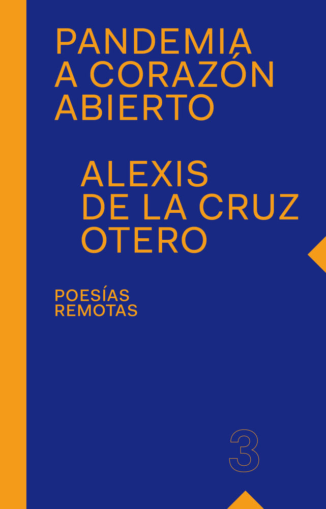 Pandemia a corazón abierto, de De La Cruz Otero, Alexis | portada del libro
