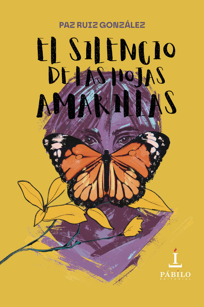 El silencio de las hojas amarillas, de Ruiz González, Paz | portada del libro