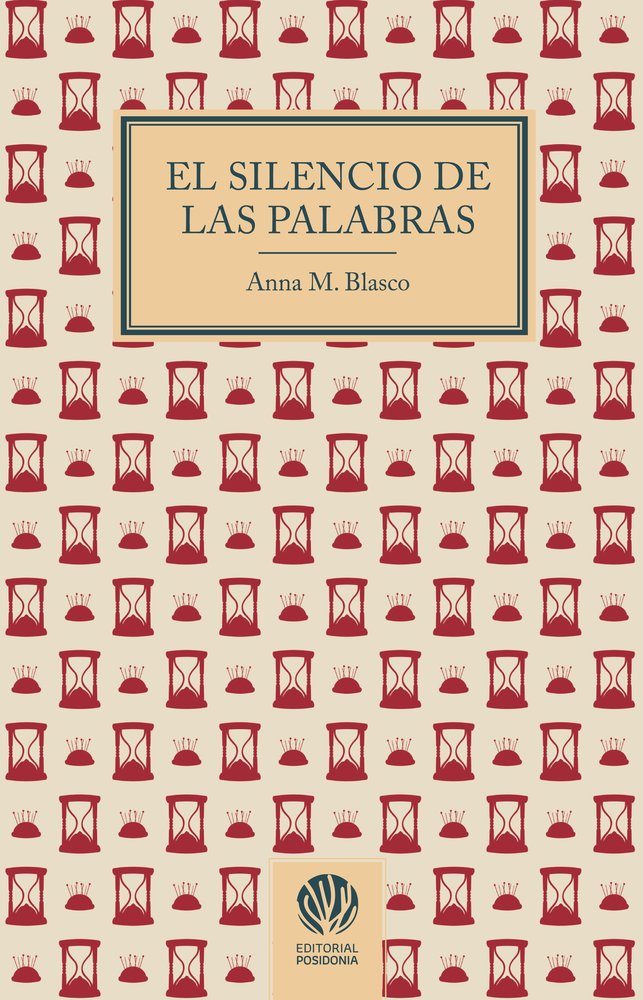 EL SILENCIO DE LAS PALABRAS, de BLASCO, ANNA M. | portada del libro