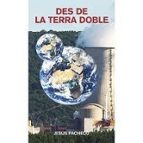 DES DE LA TERRA DOBLE, de Jesús Pacheco | portada del libro