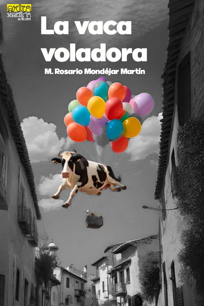 La vaca voladora, de Mondéjar, Chari | portada del libro