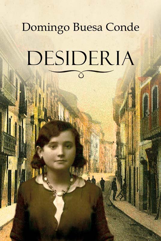 DESIDERIA, de BUESA CONDE, DOMINGO | portada del libro