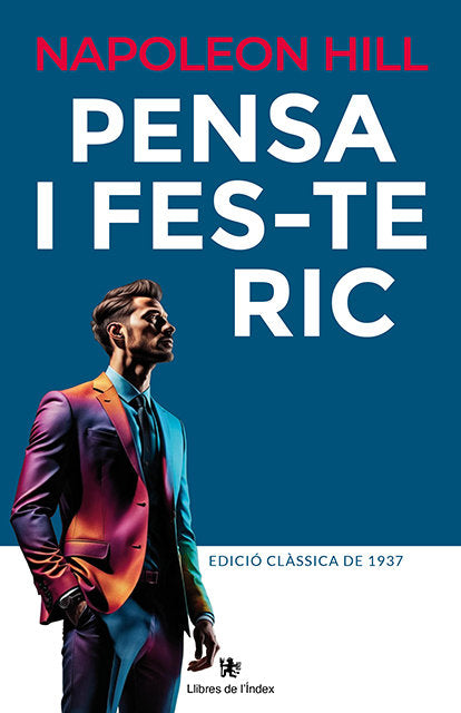 PENSA I FES-TE RIC, de NAPOLEON HILL | portada del libro
