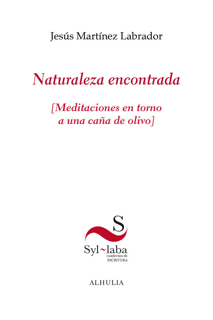 Naturaleza encontrada, de Martínez Labrador, Jesús | portada del libro