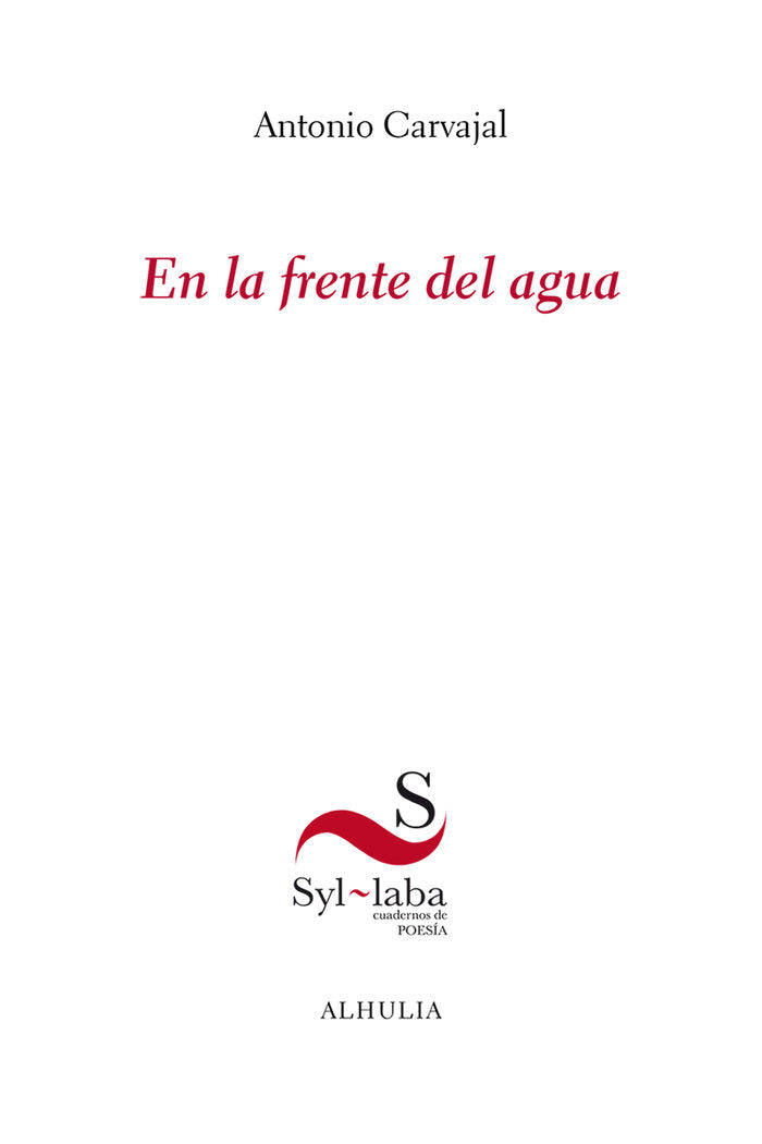 En la frente de agua, de Carvajal Milena, Antonio | portada del libro