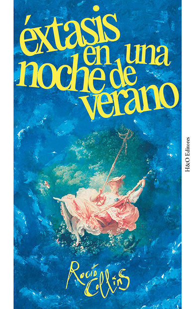 Éxtasis en una noche de verano, de COLLINS | portada del libro