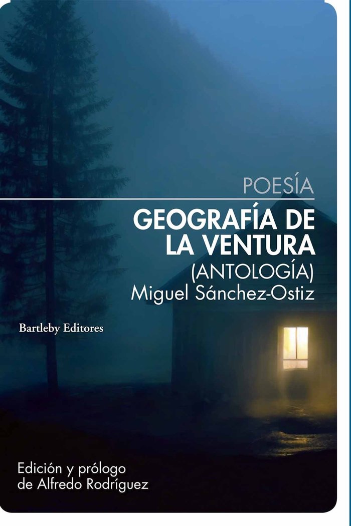 GEOGRAFIA DE LA VENTURA, de Sanchez-ostiz,Miguel | portada del libro