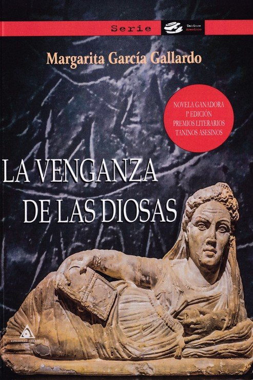 VENGANZA DE LAS DIOSAS, LA, de GARCIA GALLARDO, MARGARITA | portada del libro