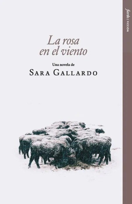 LA ROSA EN EL VIENTO, de GALLARDO, SARA | portada del libro