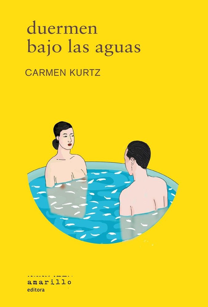 DUERMEN BAJO LAS AGUAS, de KURTZ, CARMEN | portada del libro