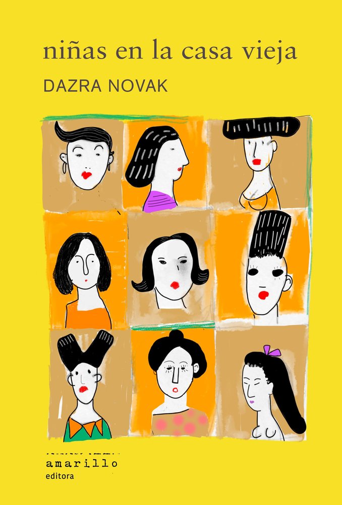 NIÑAS EN LA CASA VIEJA, de BENNI, STEFANO | portada del libro