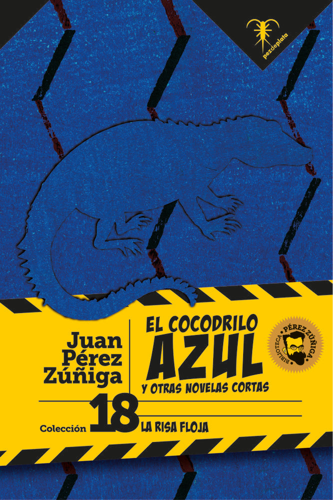 EL COCODRILO AZUL, de PEREZ ZUÑIGA, JUAN | portada del libro
