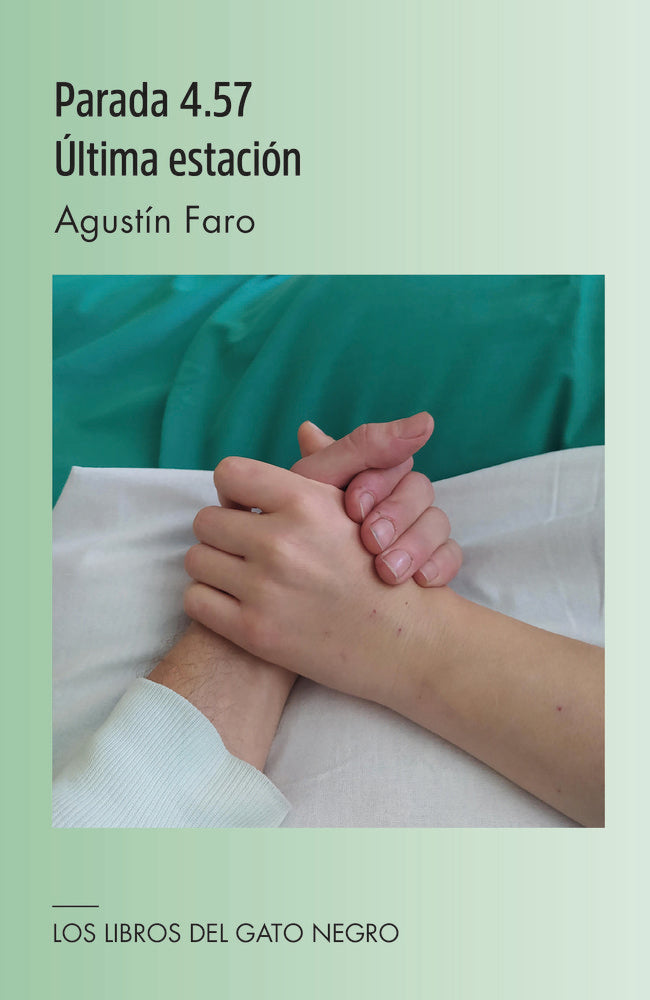 PARADA 4:57, ÚLTIMA ESTACIÓN, de FARO FORTEZA, AGUSTÍN | portada del libro