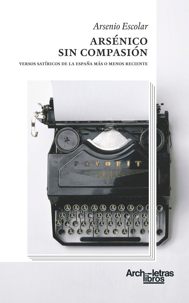 Arsénico sin compasión, de Escolar, Arsenio | portada del libro