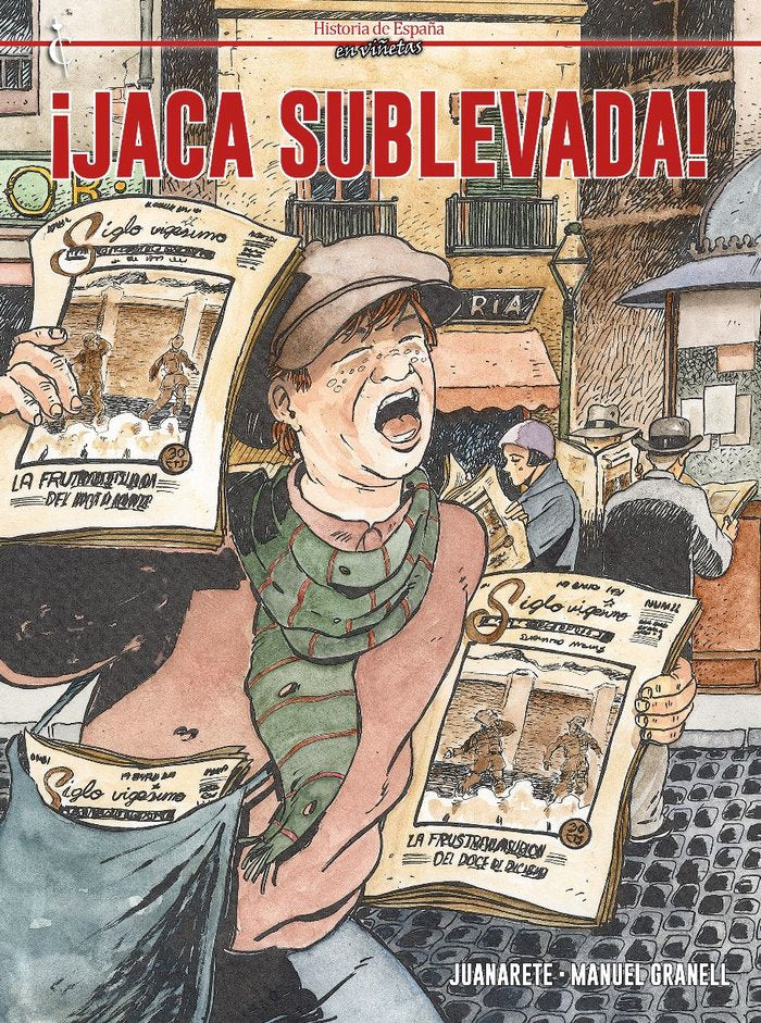 ¡Jaca sublevada!, de ., Juanarete | portada del libro