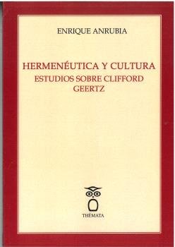 HERMENEUTICA Y CULTURA, de ANRUBIA, ENRIQUE | portada del libro