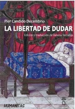 LA LIBERTAD DE DUDAR, de CANDIDO DECEMBRIO, PIER | portada del libro