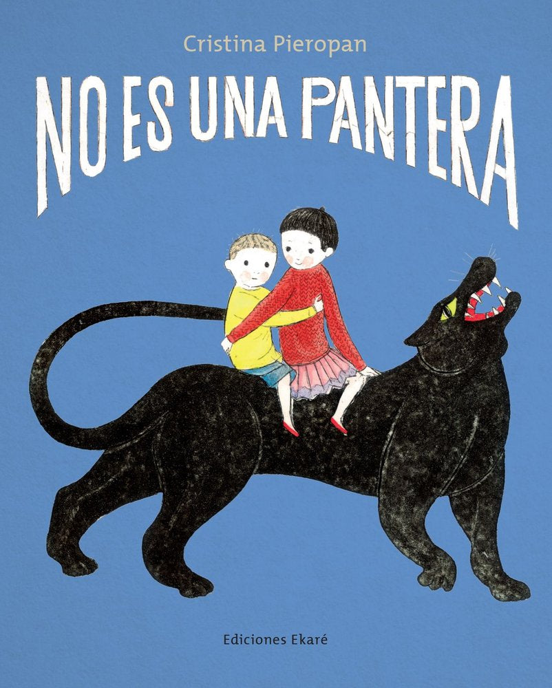 NO ES UNA PANTERA - CASTELLANO, de CRISTINA PIEROPAN | portada del libro