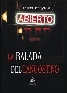 BALADA DEL LANGOSTINO, LA, de FREYTEZ, PATXI | portada del libro