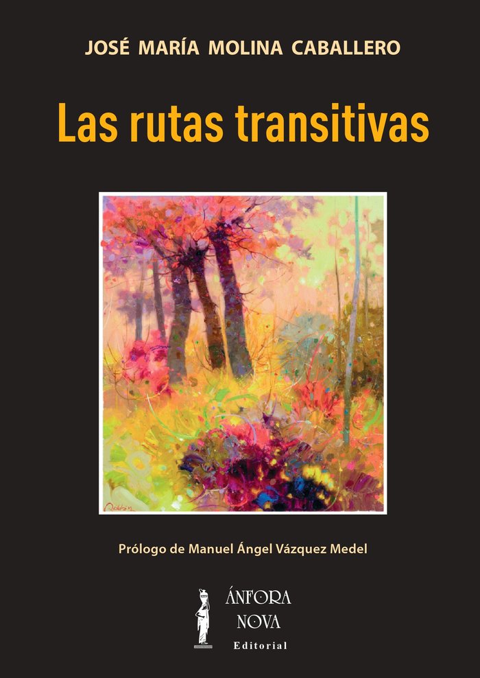 Las rutas transitivas, de Molina Caballero, José María | portada del libro