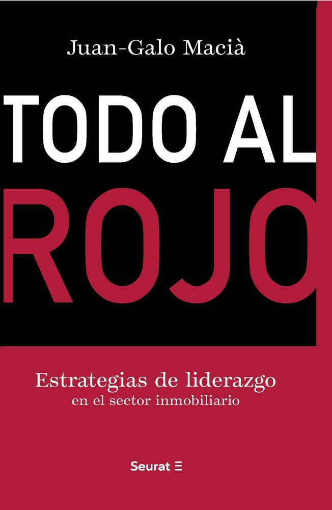 TODO AL ROJO, de MACIA, JUAN GALO | portada del libro
