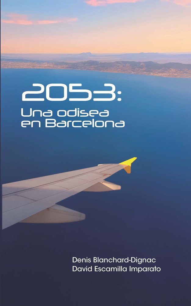 2053. UNA ODISEA EN BARCELONA, de BLACHARD-DIGNAC, DENIS | portada del libro
