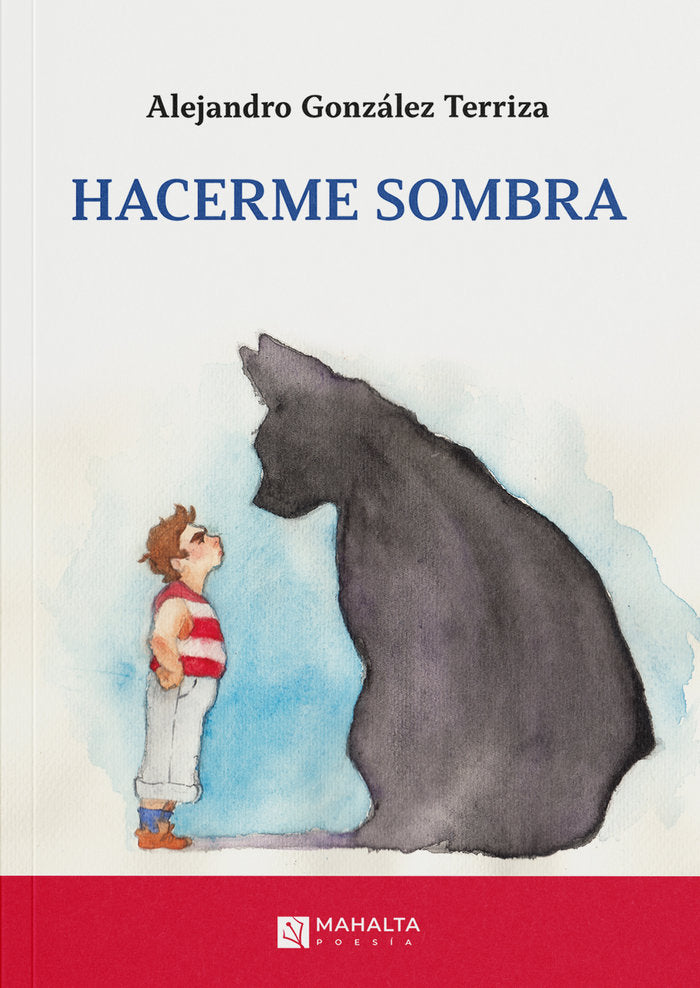 Hacerme sombra, de González Terriza, Alejandro | portada del libro