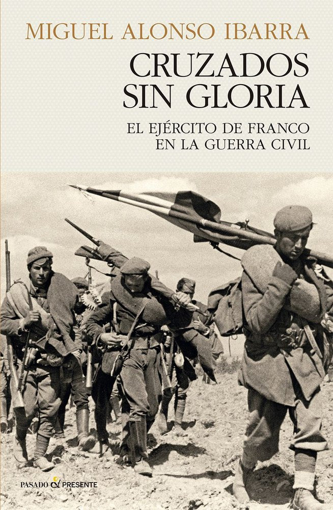 CRUZADOS SIN GLORA, de ALONSO IBARRA, MIGUEL | portada del libro