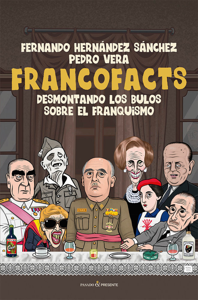FRANCOFACTS, de FERNANDO HERNANDEZ SANCHEZ , PEDRO VERA | portada del libro