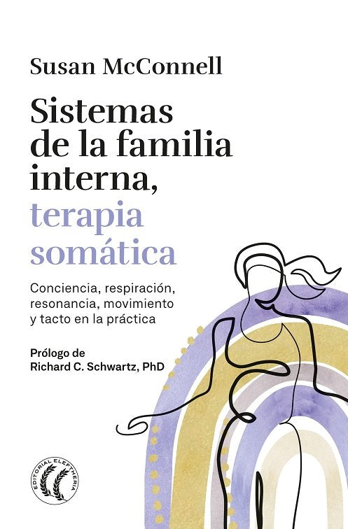 SISTEMAS DE LA FAMILIA INTERNA TERAPIA SOMATICA, de SUSAN MCCONNELL | portada del libro