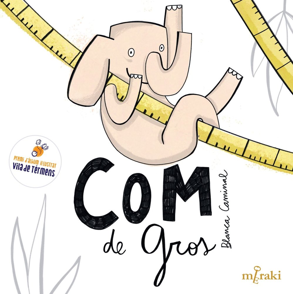 Com de gros, de CAMINAL COMADIRA, BLANCA | portada del libro