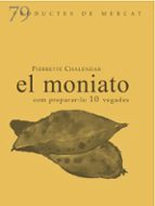 MONIATO, EL - CAT, de Pierrette Chalendar | portada del libro