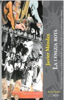 LA LENGUA ROTA, de MENDEZ PEREZ, JAVIER | portada del libro