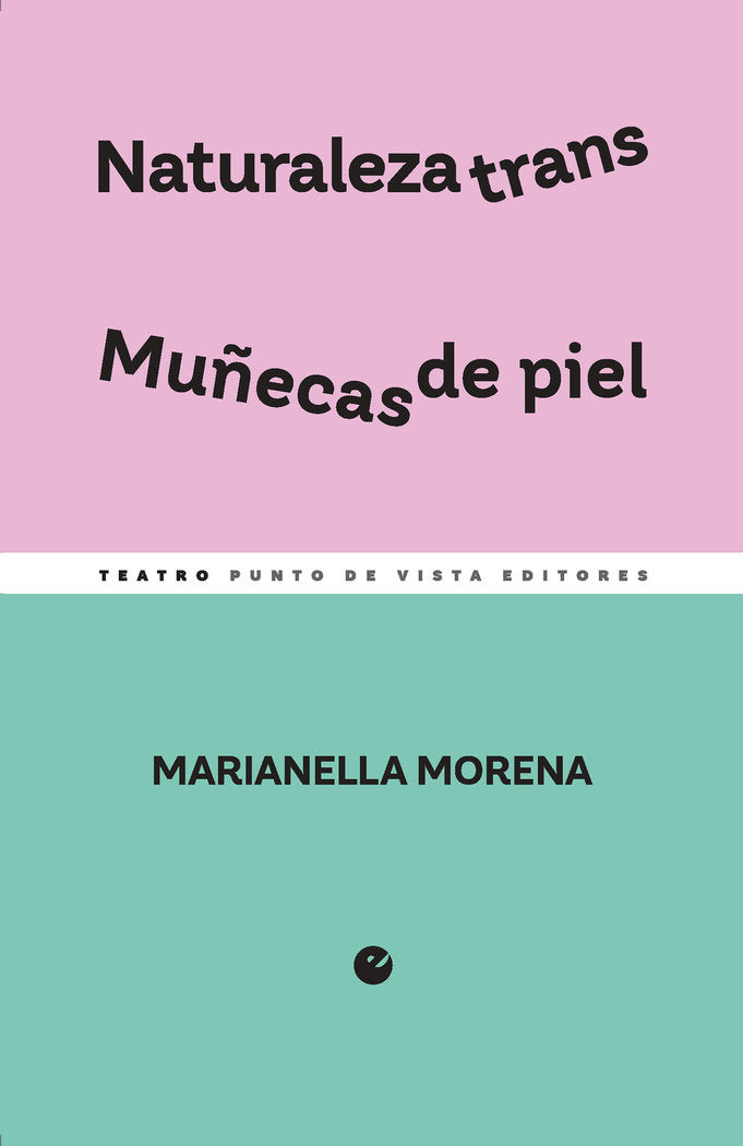 NATURALEZA TRANS MUÑECAS DE PIEL, de MORENA, MARIANELLA | portada del libro