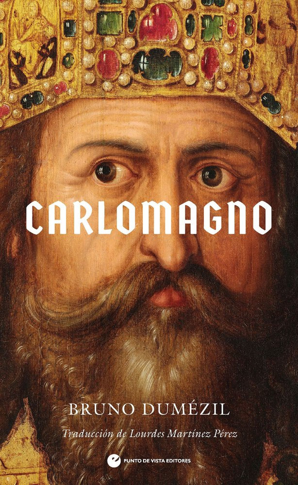 CARLOMAGNO, de DUMEZIL, BRUNO | portada del libro