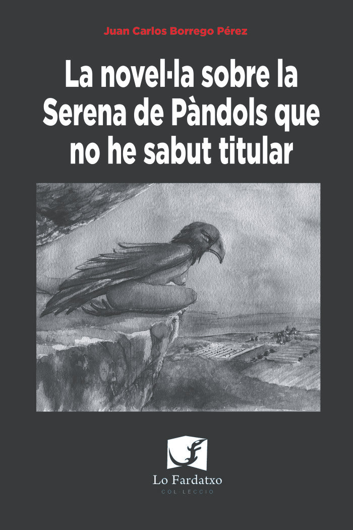 La novel·la sobre la Serena de Pàndols, de Borrego Pérez, Juan Carlos | portada del libro