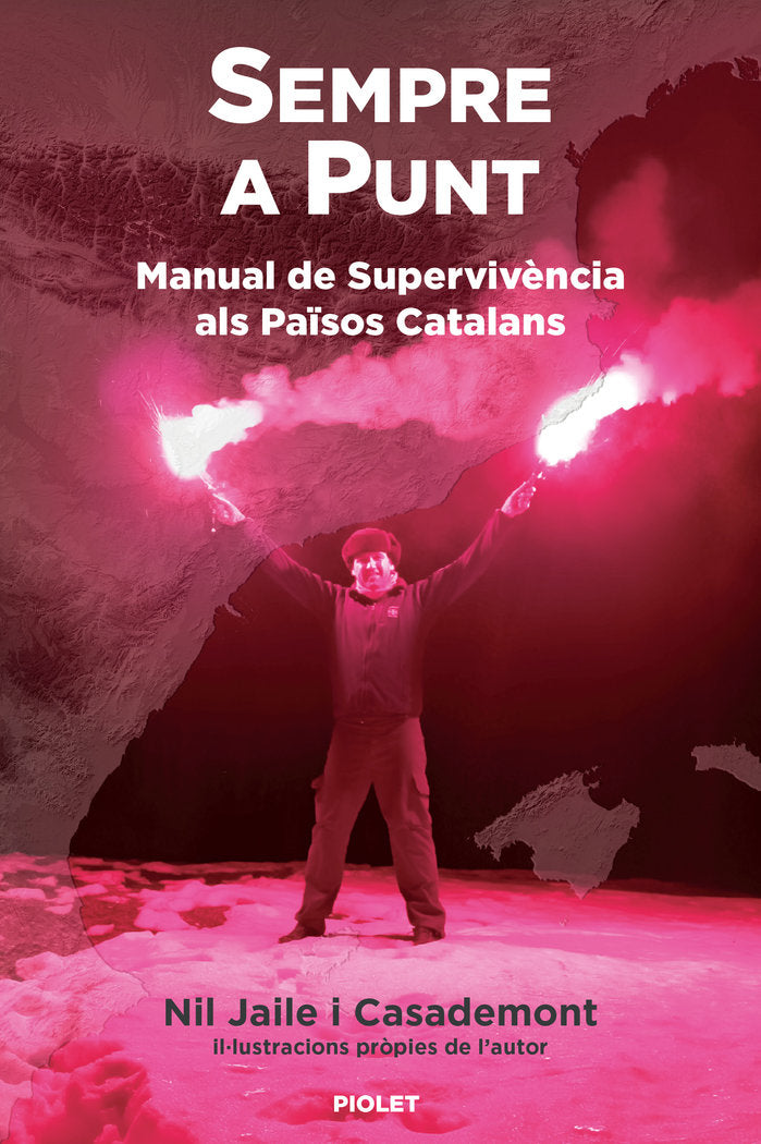 Sempre a Punt. Manual de Supervivència als Països Catalans, de Jaile i Casademont, Nil | portada del libro