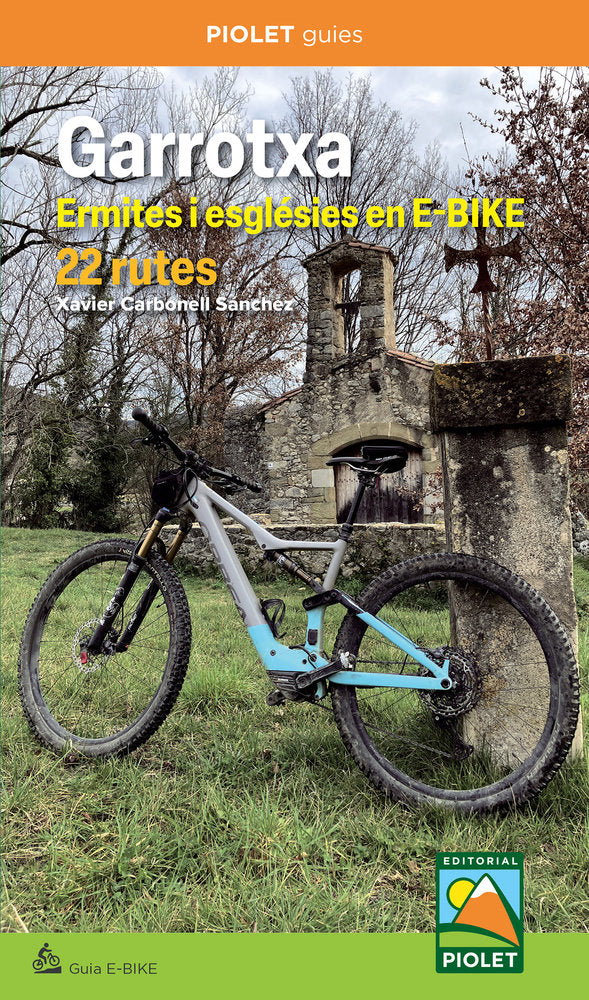 Garrotxa. Ermites i esglésies en E-BIKE. 22 rutes, de Carbonell Sánchez, Xavier | portada del libro
