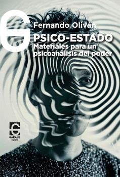 EL PSICO-ESTADO, de OLIVAN LOPEZ, FERNANDO | portada del libro