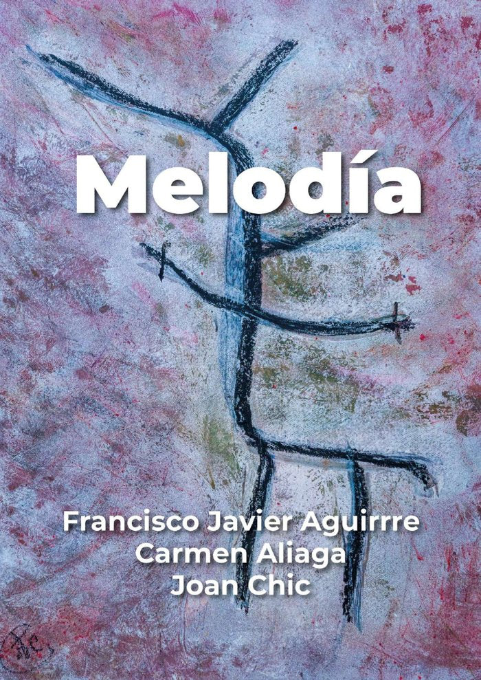 MELODÍA, de Aguirre González, Francisco Javier | portada del libro