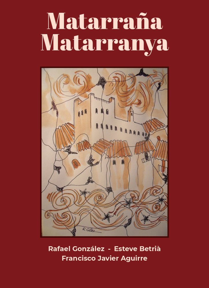 MATARRAÑA - MATARRANYA, de Aguirre González, Francisco Javier | portada del libro