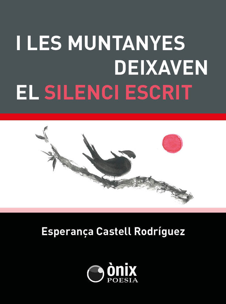 I LES MUNTANYES DEIXAVEN EL SILENCI ESCRIT, de CASTELL RODRÃGUEZ, ESPERANÃ‡A | portada del libro