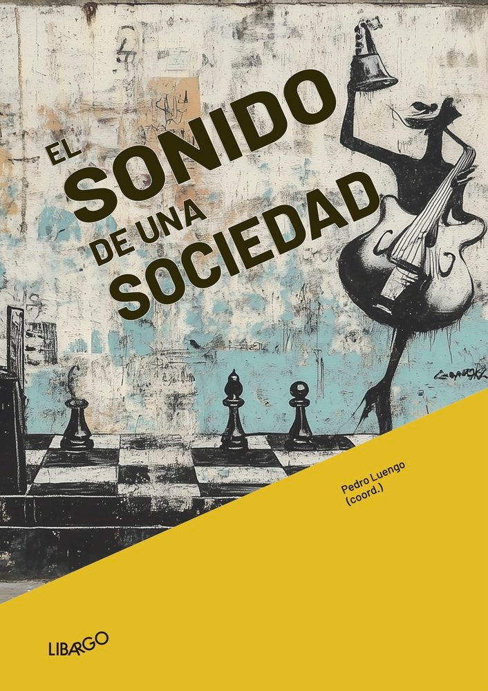 El sonido de una sociedad, de Luengo, Pedro | portada del libro