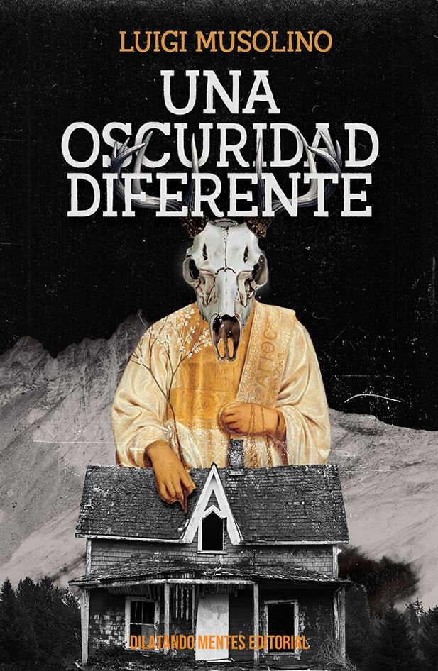 OSCURIDAD DIFERENTE, UNA, de MUSOLINO, LUIGI | portada del libro