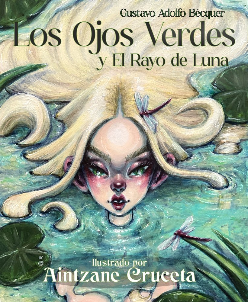 Los Ojos Verdes y El Rayo de Luna Ilustrados, de Cruceta, Aintzane | portada del libro